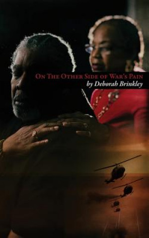 Buch On the Other Side of War's Pain Deborah J. Brinkley