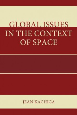 Libro Global Issues in the Context of Space Jean Kachiga