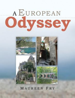 Kniha European Odyssey Maureen Fry
