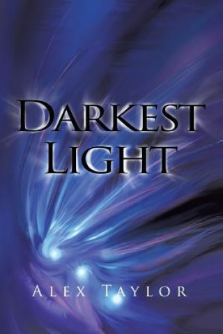 Libro Darkest Light Alex Taylor