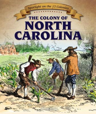 Kniha The Colony of North Carolina Joyce Jeffries