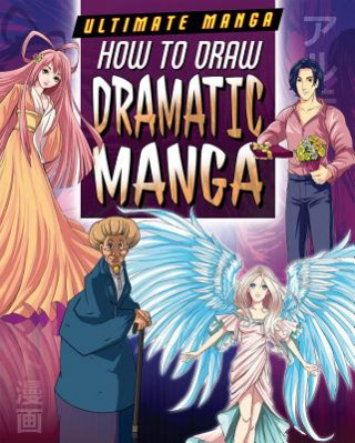 Kniha How to Draw Dramatic Manga Marc Powell