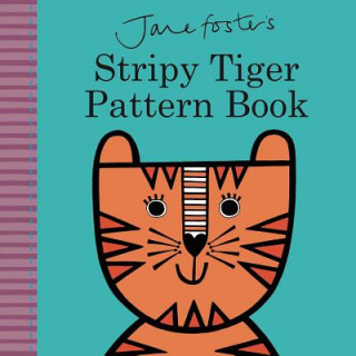 Book Jane Foster's Stripy Tiger Pattern Book Jane Foster