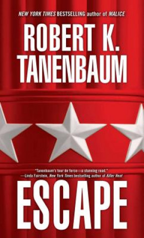 Knjiga Escape Robert K. Tanenbaum