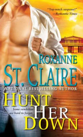 Carte Hunt Her Down Roxanne St Claire