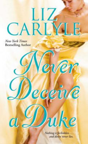 Książka Never Deceive a Duke Liz Carlyle