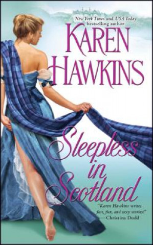 Kniha Sleepless in Scotland Karen Hawkins