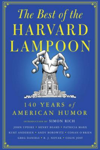 Książka The Best of the Harvard Lampoon: 140 Years of American Humor Harvard Lampoon