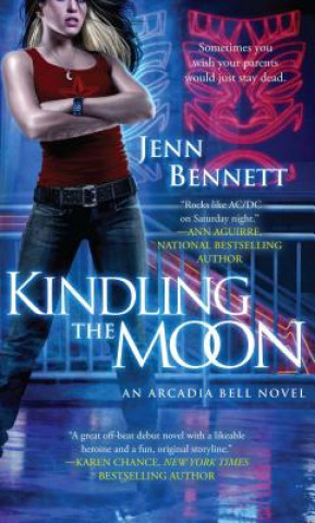 Buch Kindling the Moon: An Arcadia Bell Novel Jenn Bennett