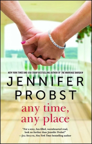 Könyv Any Time, Any Place Jennifer Probst