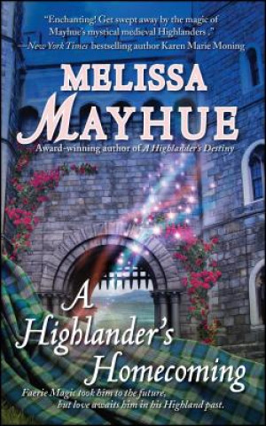 Książka A Highlander's Homecoming Melissa Mayhue