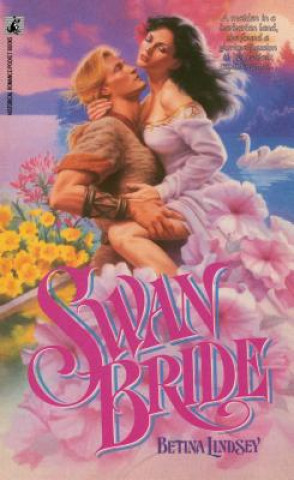 Kniha Swan Bride: Swan Bride Lindsey