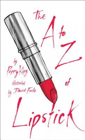 Kniha A to Z of Lipstick Poppy King