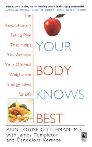 Книга Your Body Knows Best Ann Louise Gittleman