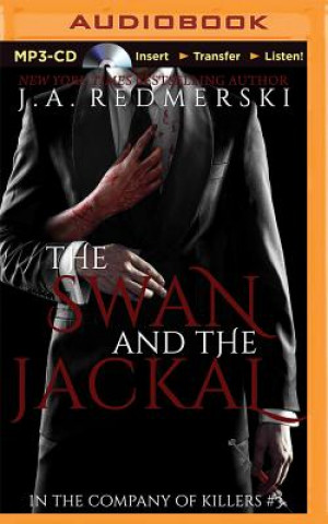 Digital The Swan and the Jackal J. A. Redmerski