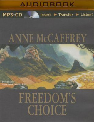 Digital Freedom's Choice Anne Mccaffrey