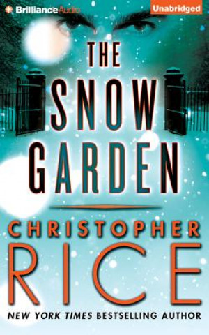 Audio The Snow Garden Christopher Rice