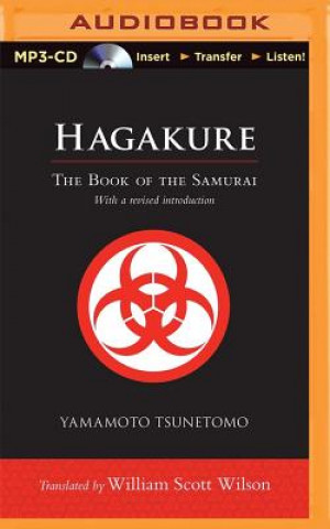 Digital Hagakure: The Book of the Samurai Yamamoto Tsunetomo