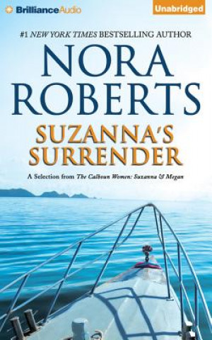 Audio Suzanna's Surrender: A Selection from the Calhoun Women: Suzanna & Megan Nora Roberts