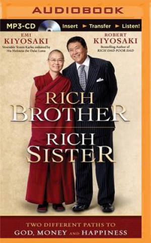 Digital Rich Brother, Rich Sister: Two Different Paths to God, Money and Happiness Robert Kiyosaki