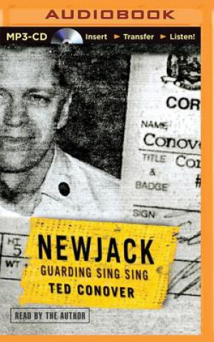 Digital Newjack: Guarding Sing Sing Ted Conover