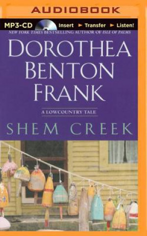 Numérique Shem Creek: A Lowcountry Tale Dorothea Benton Frank