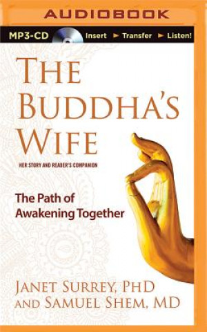 Digital The Buddha's Wife: The Path of Awakening Together Janet Surrey