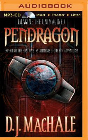 Digital Pendragon: The Merchant of Death, the Lost City of Faar, the Never War, the Reality Bug, Black Water D. J. MacHale