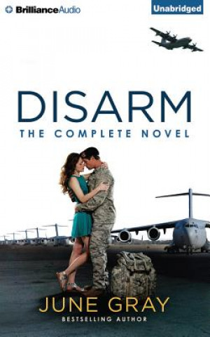 Аудио Disarm: The Complete Novel June Gray