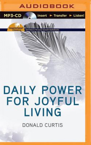 Digital Daily Power for Joyful Living Donald Curtis