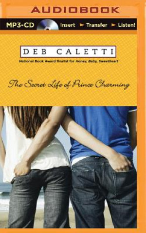 Digital The Secret Life of Prince Charming Deb Caletti