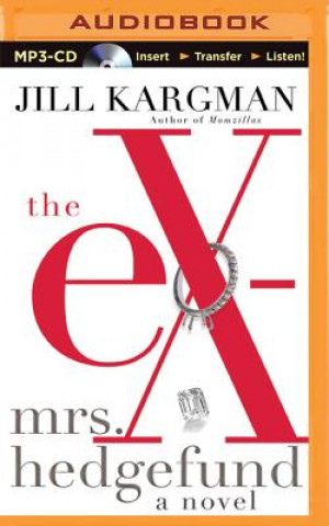 Digital The Ex-Mrs. Hedgefund Jill Kargman