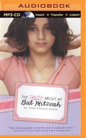 Digital The Truth about My Bat Mitzvah Nora Raleigh Baskin