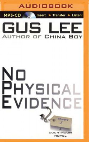 Digital No Physical Evidence Gus Lee