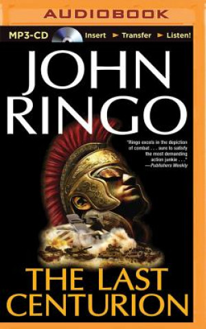 Hanganyagok The Last Centurion John Ringo