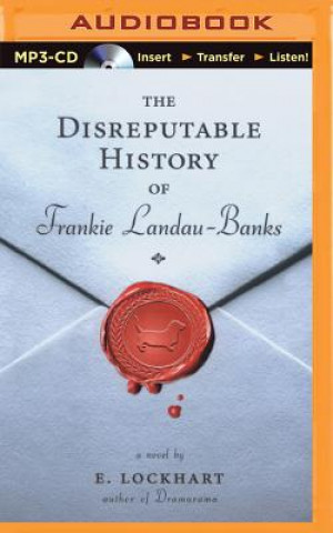 Digital The Disreputable History of Frankie Landau-Banks E. Lockhart