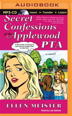 Digital Secret Confessions of the Applewood PTA Ellen Meister