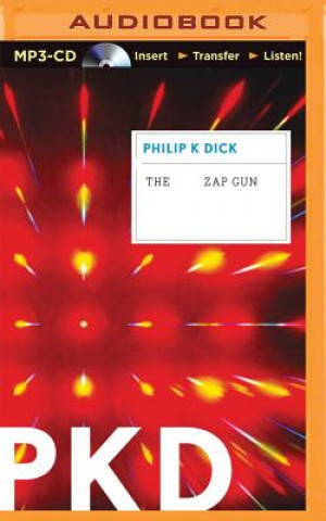 Digital The Zap Gun Philip K. Dick