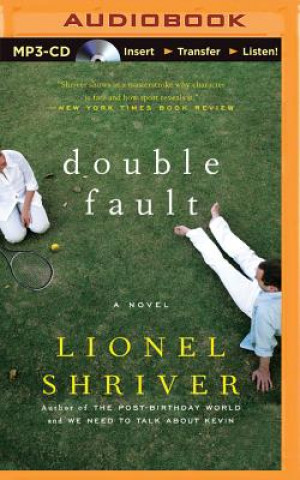 Digital Double Fault Lionel Shriver