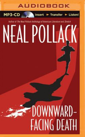 Digital Downward-Facing Death Neal Pollack
