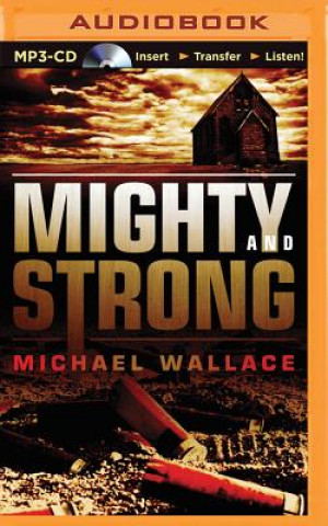 Digital Mighty and Strong Michael Wallace