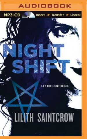 Digital Night Shift Lilith Saintcrow