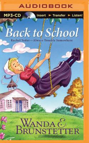 Audio Back to School Wanda E. Brunstetter