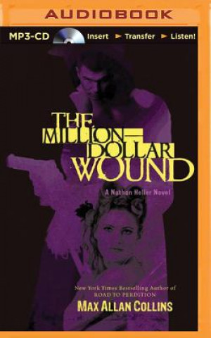 Digital The Million-Dollar Wound Max Allan Collins