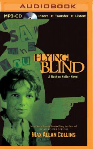 Digital Flying Blind: A Novel of Amelia Earhart Max Allan Collins