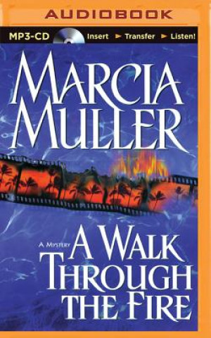 Digital A Walk Through the Fire Marcia Muller