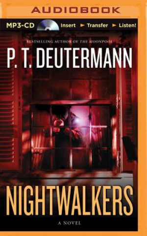 Digital Nightwalkers P. T. Deutermann