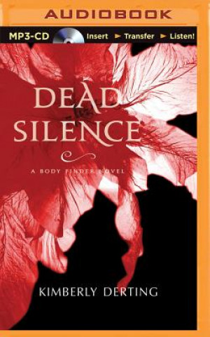 Digital Dead Silence Kimberly Derting