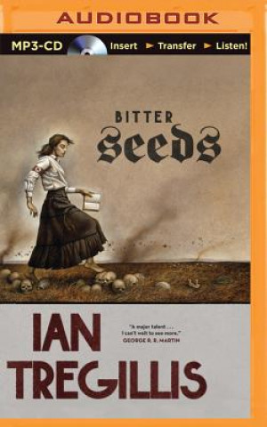 Numérique Bitter Seeds Ian Tregillis