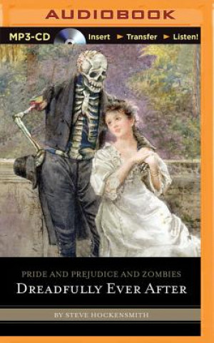 Hanganyagok Pride and Prejudice and Zombies: Dreadfully Ever After Steve Hockensmith